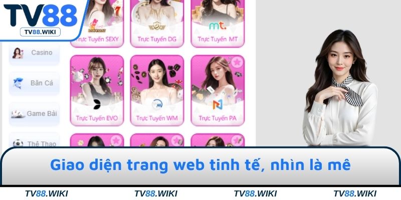 Giao diện trang web tinh tế, nhìn là mê
