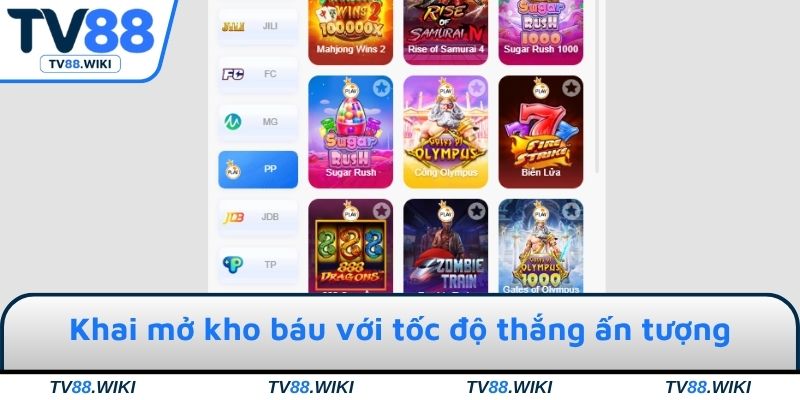 Khai mở kho báu với tốc độ thắng ấn tượng